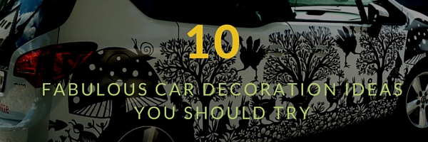 Car decoration ideas