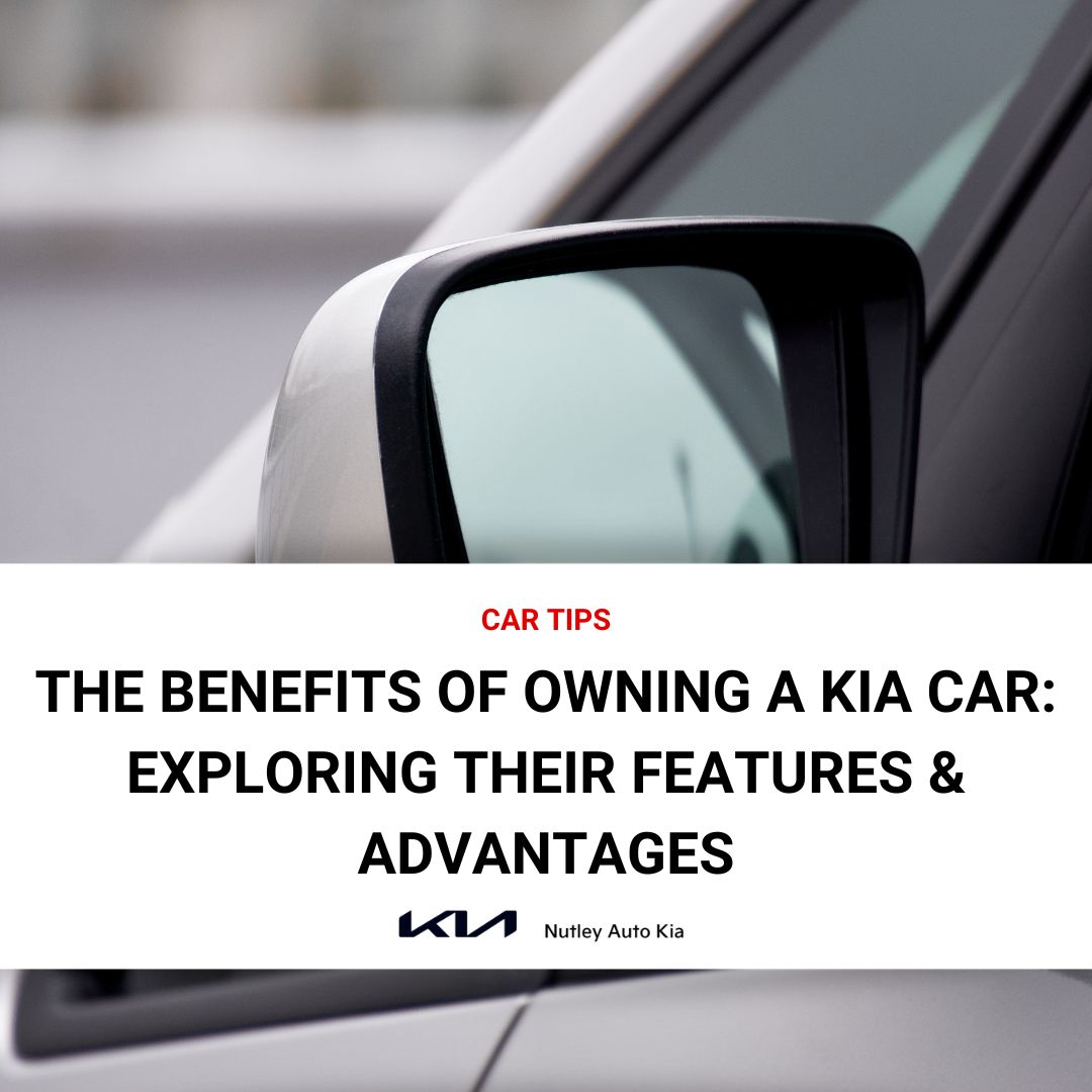 Benefits of Owning a Kia
